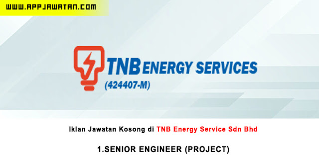 Jawatan Kosong di TNB Energy Service Sdn Bhd.