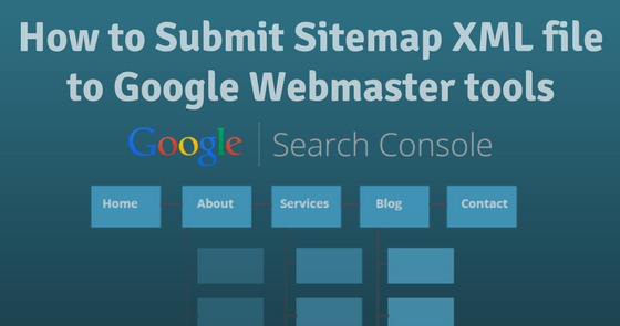 how to submit sitemap xml file to google webmaster tools