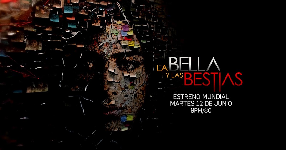 La bella y las bestias, estreno 12 junio Univision Más Telenovelas La bella y las bestias, estreno 12 junio Univision Más Telenovelas