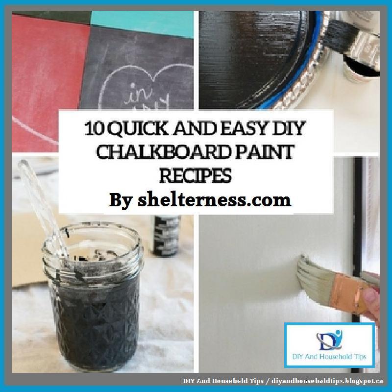 DIY And Household Tips 10 Quick And Easy DIY Chalkboard Paint Recipes