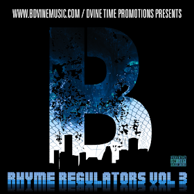 http://www.datpiff.com/DVINE-TIME-PROMOTIONS-Rhyme-Regulators-Vol-3-mixtape.797146.html
