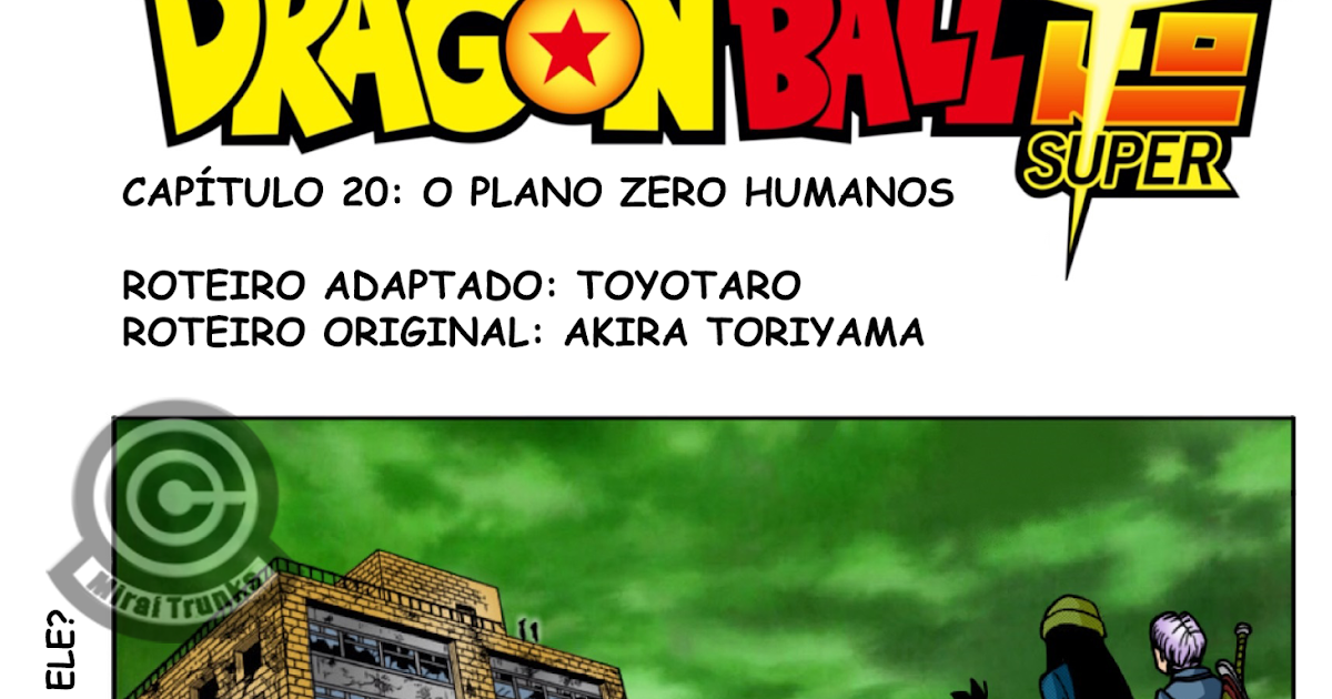 Endereço Disponível: Capítulo 20 do Mangá de Dragon Ball Super Traduzido -  O Plano Zero Humanos