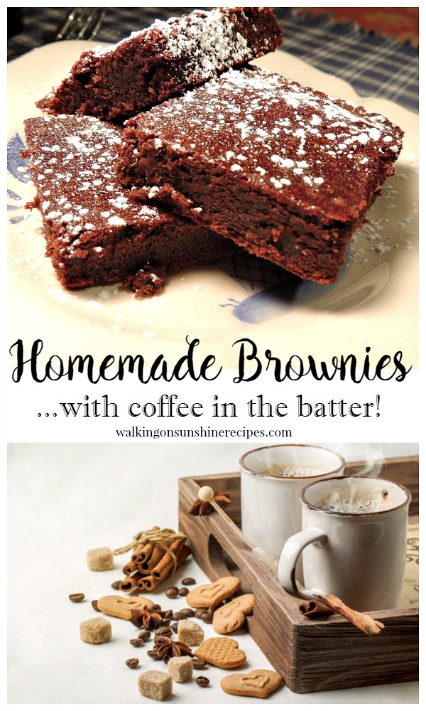Recipe Homemade Brownies with Coffee in the Batter Walking on Sunshine