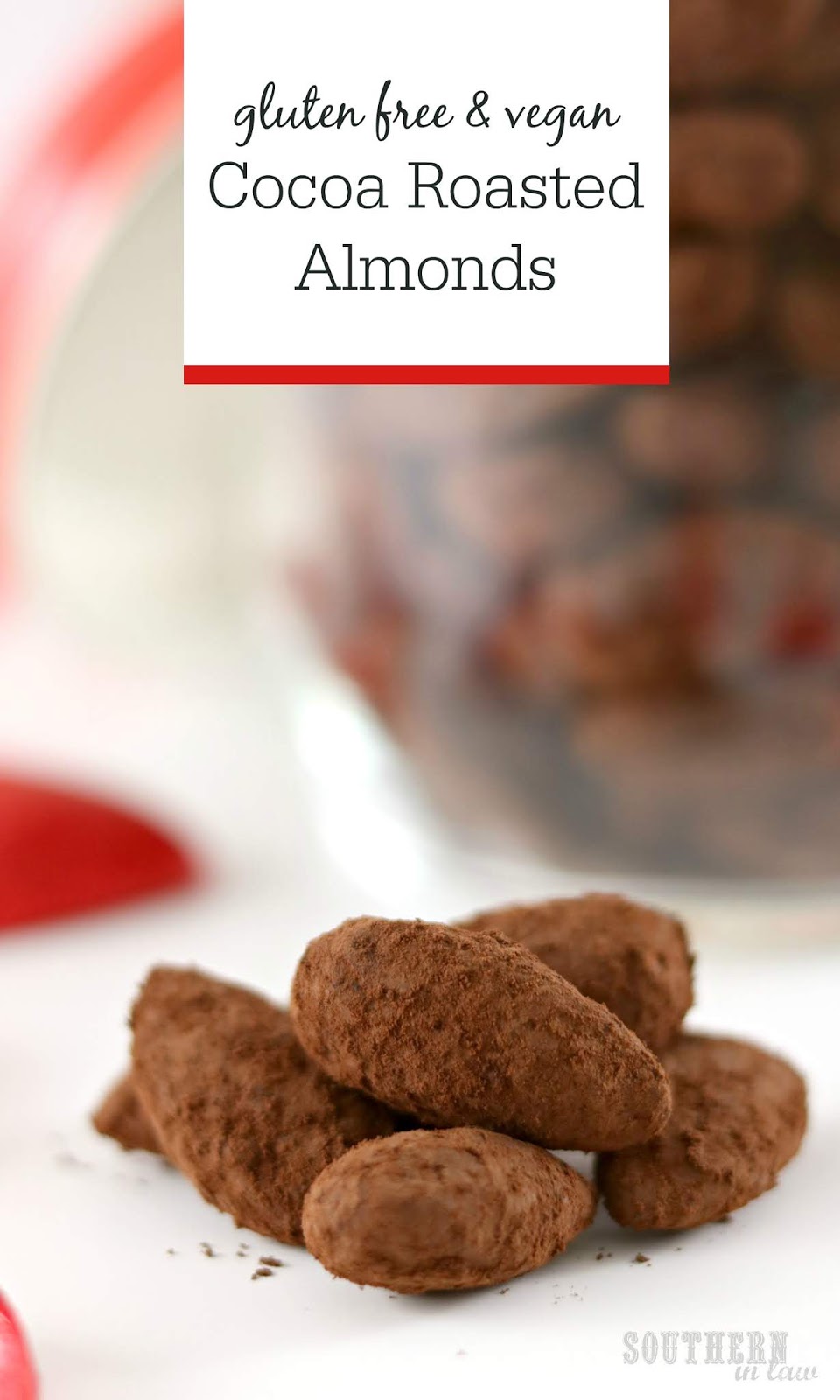 Southern In Law Recipe Easy Cocoa Roasted Almonds (Gluten Free + Vegan!)