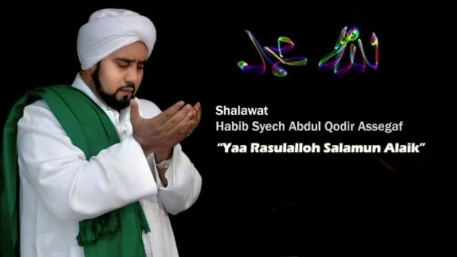 Habib Syech - Ya Rosulullah Salamun Alaik dan Artinya
