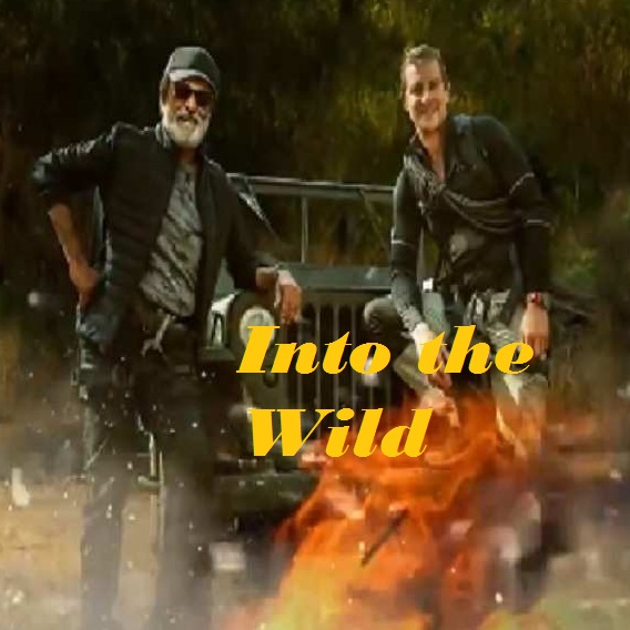 Into the Wild with Bear Grylls ( Superstar Rajinikanth) 2020 Hindi 150MB WEB-DL 480p