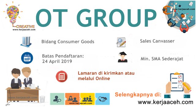 Lowongan Kerja Aceh Terbaru 2019 Sma Gaji 2 S D 3 2 Juta Sales Canvasser Di Ot Group Lowongan Kerja Aceh Terbaru