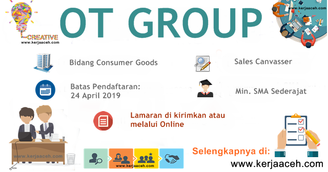 Lowongan Kerja Aceh Terbaru 2019 Sma Gaji 2 S D 3 2 Juta Sales Canvasser Di Ot Group Lowongan Kerja Aceh Terbaru