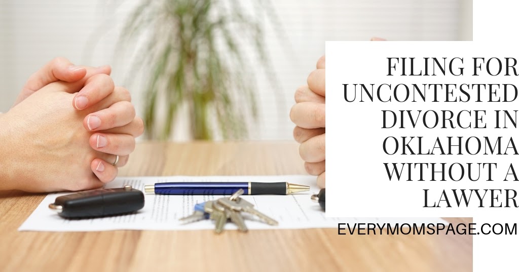 Filing for Uncontested Divorce in Oklahoma Without a Lawyer