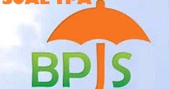 Soal TPA BPJS Kesehatan dan Ketenagakerjaan (Jamsostek) Terbaru Tes