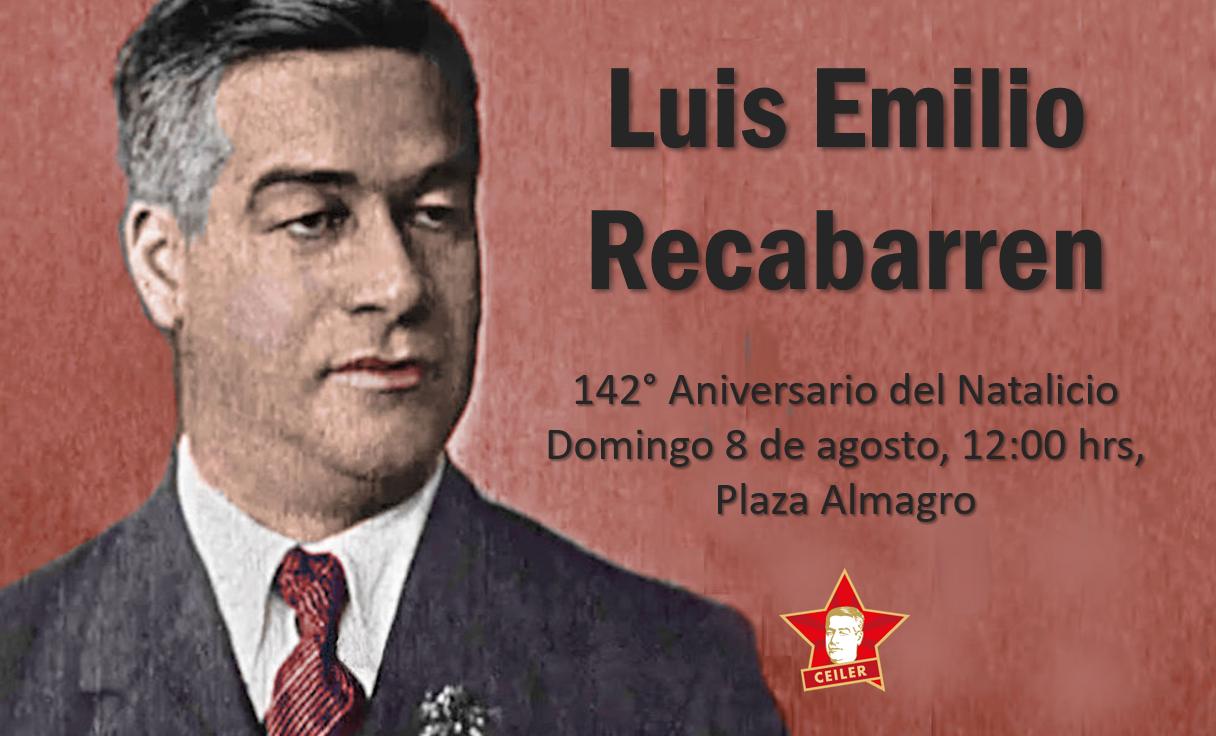 142° Aniversario del Natalicio de Luis Emilio Recabarren