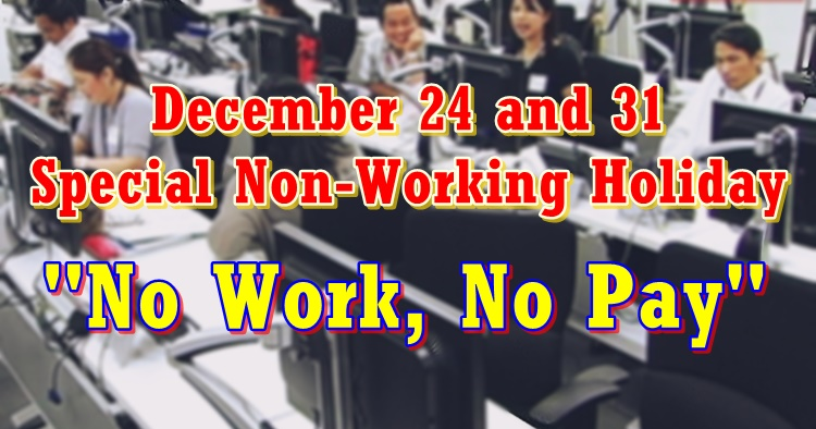 December 24 31 Special Non Working Holiday No Work No Pay DOLE december-24-31-special-non-working-holiday-no-work-no-pay-dole