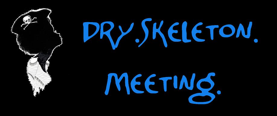 dry.skeleton.meeting