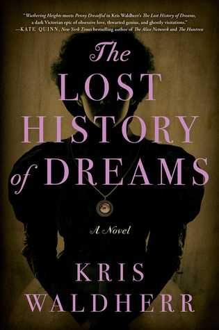 Review: The Lost History of Dreams by Kris Waldherr