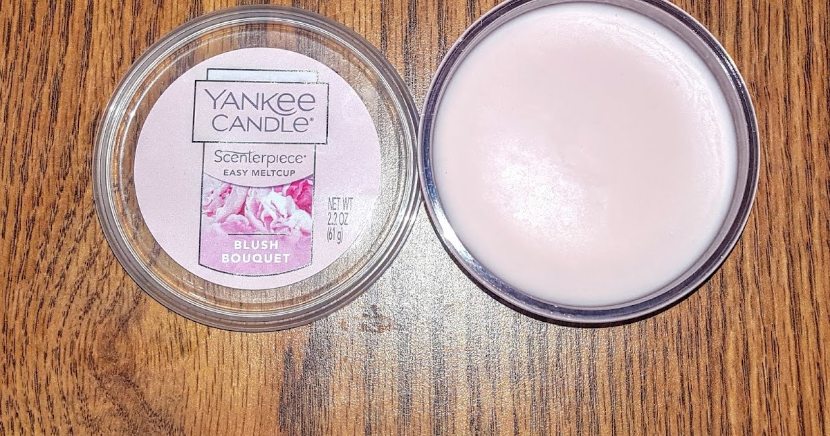 Smell This Yankee Candle Review Blush Bouquet Melt Cup
