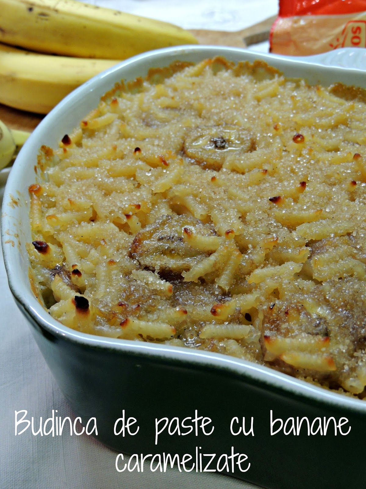 BUDINCA DE PASTE CU BANANE CARAMELIZATE