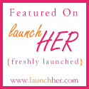 Featured on Launch Her!