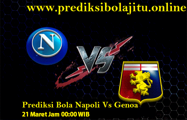 Prediksi Bola Napoli Vs Genoa 21 Maret 2016