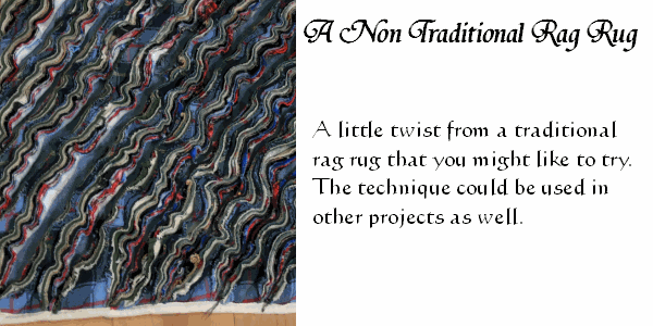 A Non Traditional Rag Rug