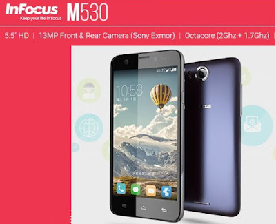 Infocus M530: 5.5 inch HD,Octacore Android Phone Specs, Price 
