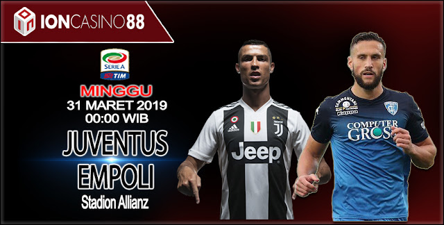  Prediksi Bola Juventus vs Empoli 31 Maret 2019