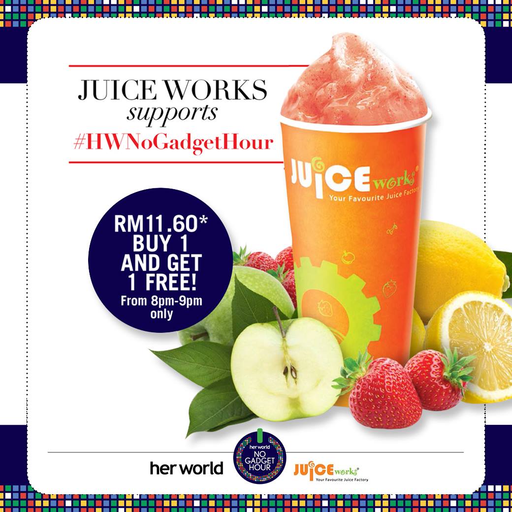 Juice Works Buy 1 Free 1 Daily 8PM 9PM Until 31 March 2017