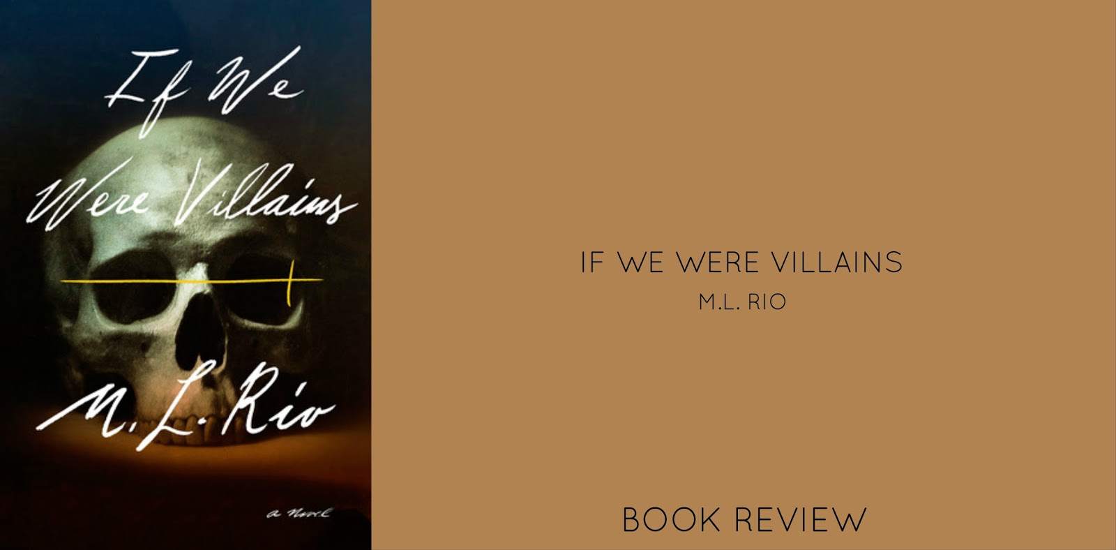 If We Were Villains by M.L. Rio, Review