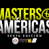 Masters Américas 6 - Torneo Completo (+ Copa)