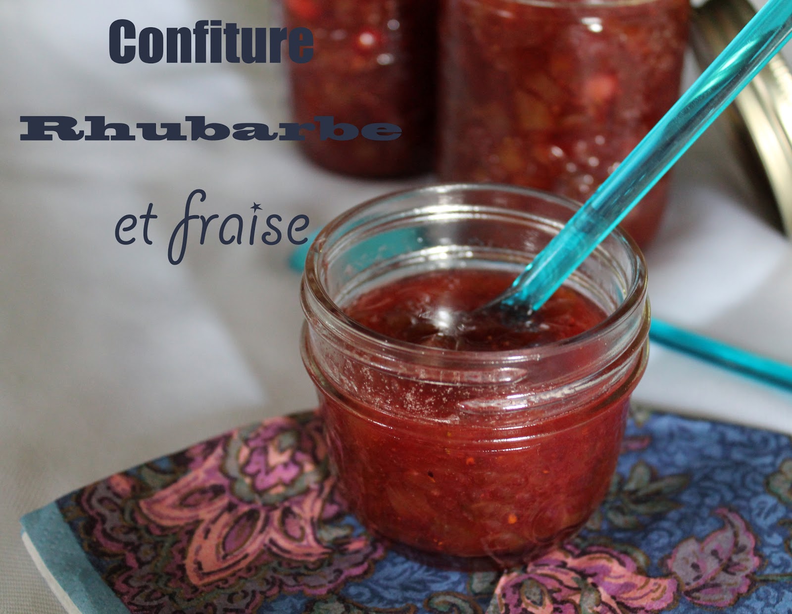 Ô Tentations Confiture rhubarbe et fraise Ô Tentations Confiture rhubarbe et fraise