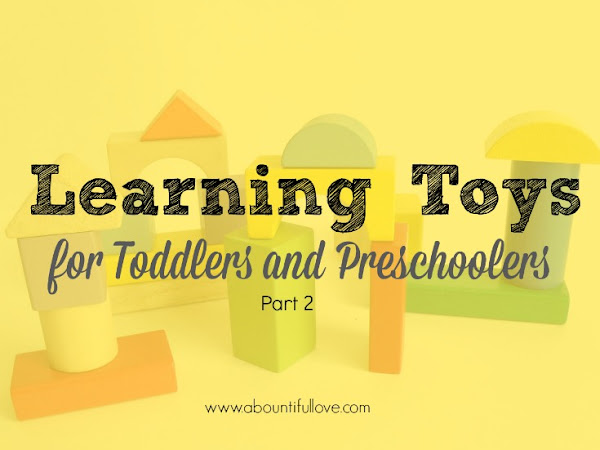 Learning Toys for Toddlers and Preschoolers Part 2
