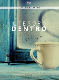 Il tesoro dentro, Elena Genero Santoro - Gli scrittori della porta accanto