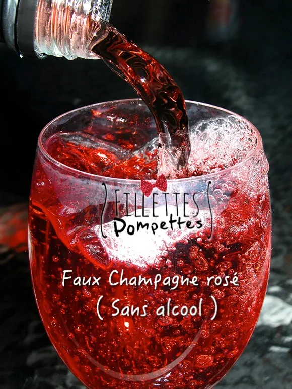 FILLETTES POMPETTES: Cocktail : Faux Champagne rosé ( Sans alcool )