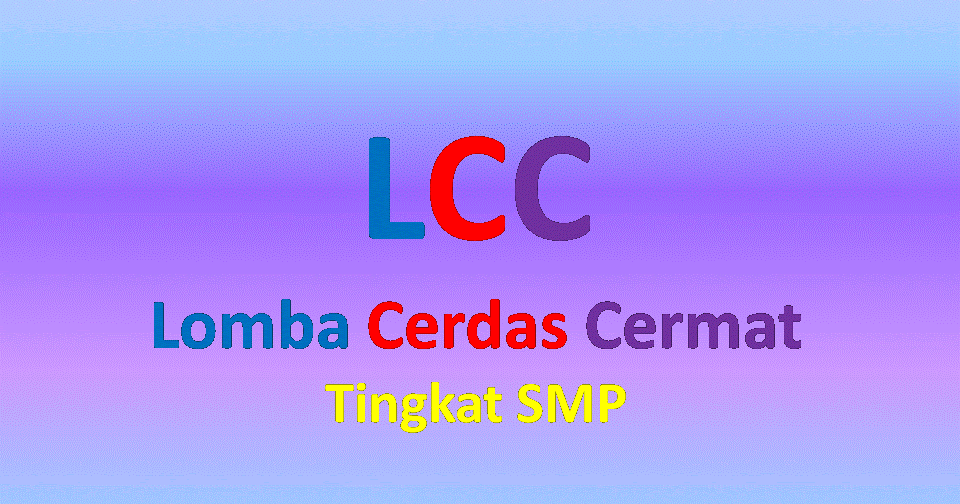 Kumpulan Soal Bahasa Inggris Pada Lcc Lomba Cerdas Cermat Tingkat Smp Belajar Bahasa Inggris Online Gratis