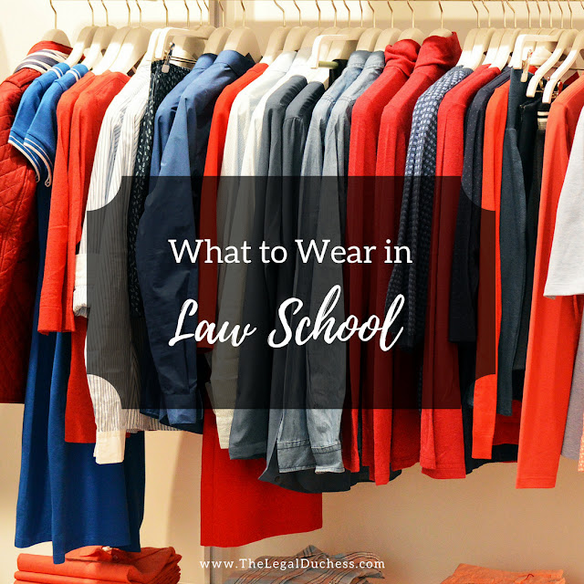What to Wear in Law School The Legal Duchess
