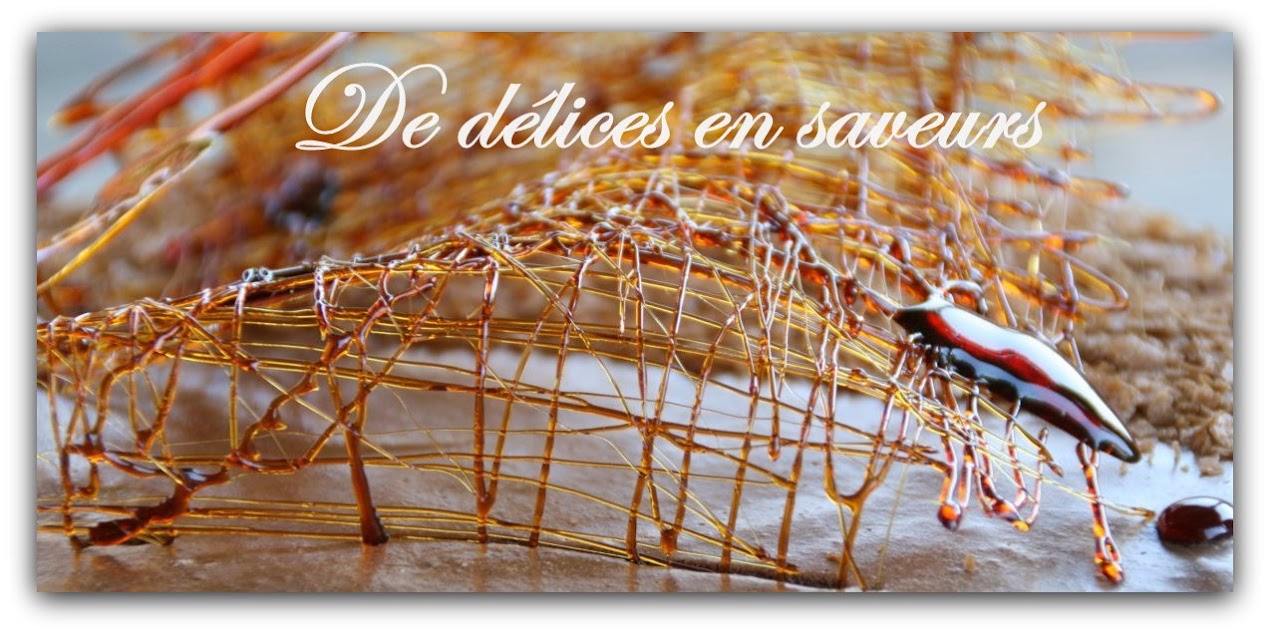 De délices en saveurs