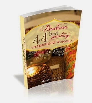 Panduan Lengkap 44 Hari Berpantang Tradisional & Moden
