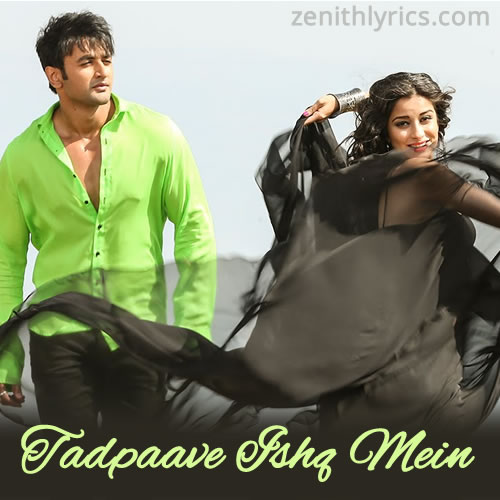 Tadpaave Ishq Mein - Singer