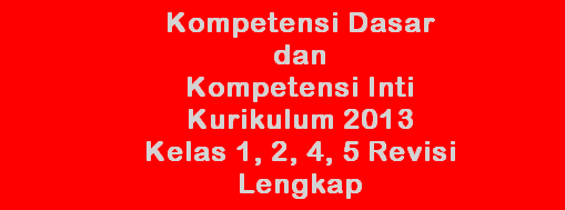 Download Kompetensi Dasar (KD) dan Inti (KI) Kurikulum