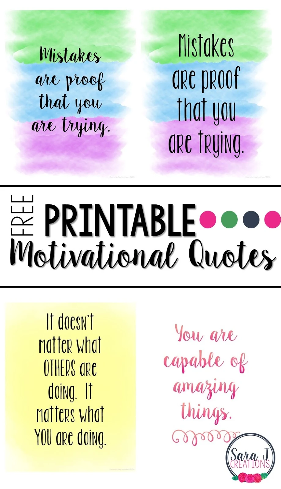 Three free motivating quote printables to help motivate you and your students.