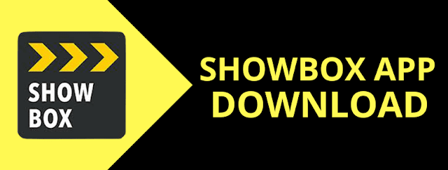 ,تطبيق ShowBox,قم بتنزيل أفلام APK لأجهزة Android و iPhone,Showbox App , Now Watch Movies & Tv ,Shows for free ,You can download Showbox apk for Android, iOS & Windows PC,