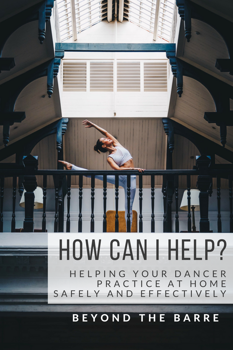 Beyond the Barre How Can I Help My Dancer Practice At Home?