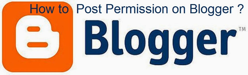 How to Post Permission on Blogger : eAskme