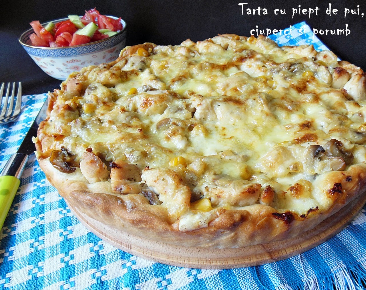 Tarta cu piept de pui, ciuperci si porumb