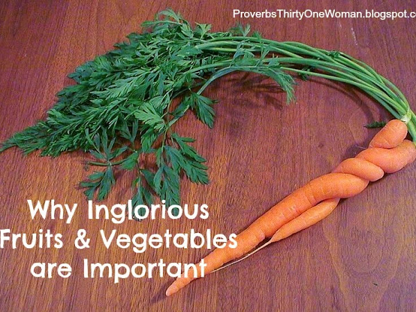 Why Inglorious Fruits and Vegetables are Important
