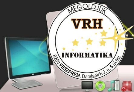 VRH - Számítástechnikai szaküzlet és szervíz Vem. *phone:+36-88/560 210