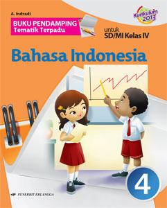 Buku Pendamping Tematik Terpadu Bahasa Indonesia untuk SD/Mi Kelas IV (Kurikulum 2013) (Jilid 4)
