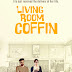 Living Room Coffin Review
