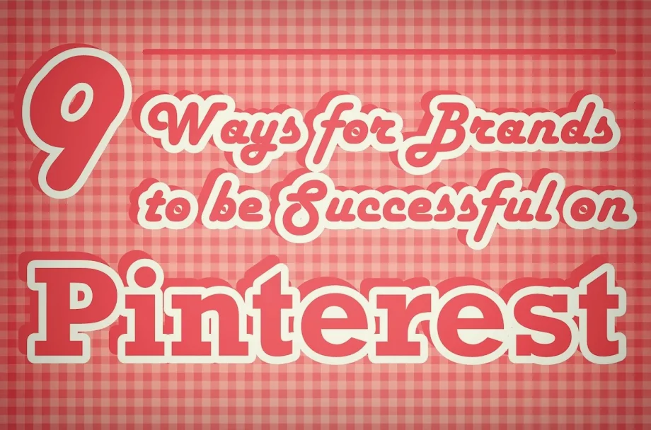 How Brands can be Successful on Pinterest [INFOGRAPHIC]