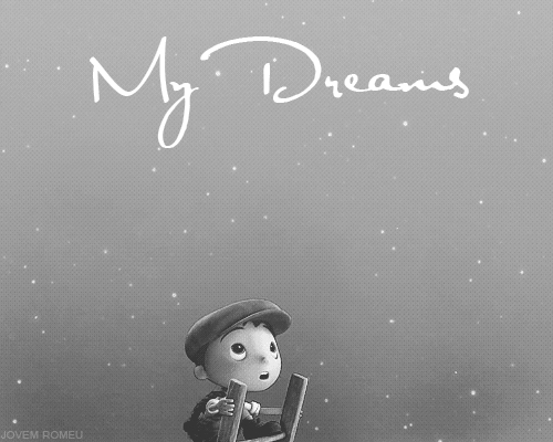 Dreams :)