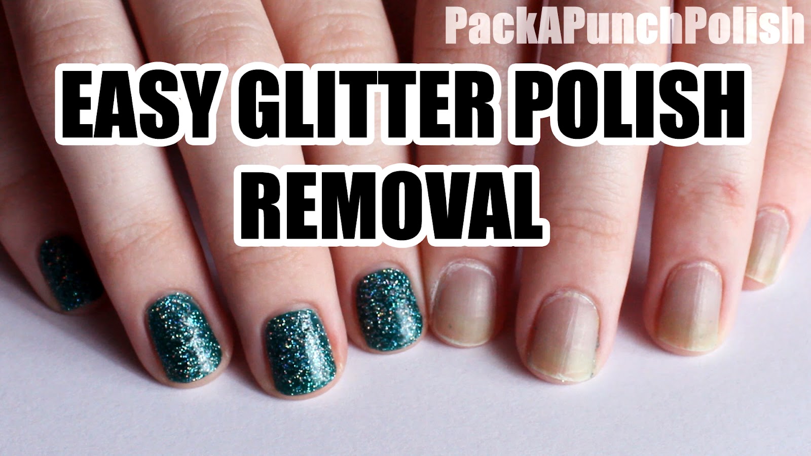 PackAPunchPolish: Glitter Polish Removal